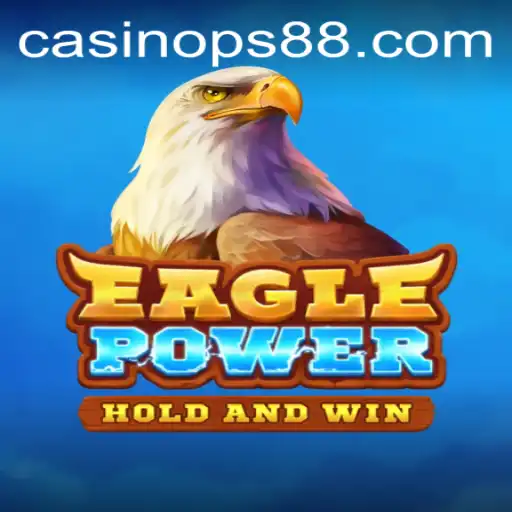 EaglePower: Exploring the Thrilling Game with the Latest Insights